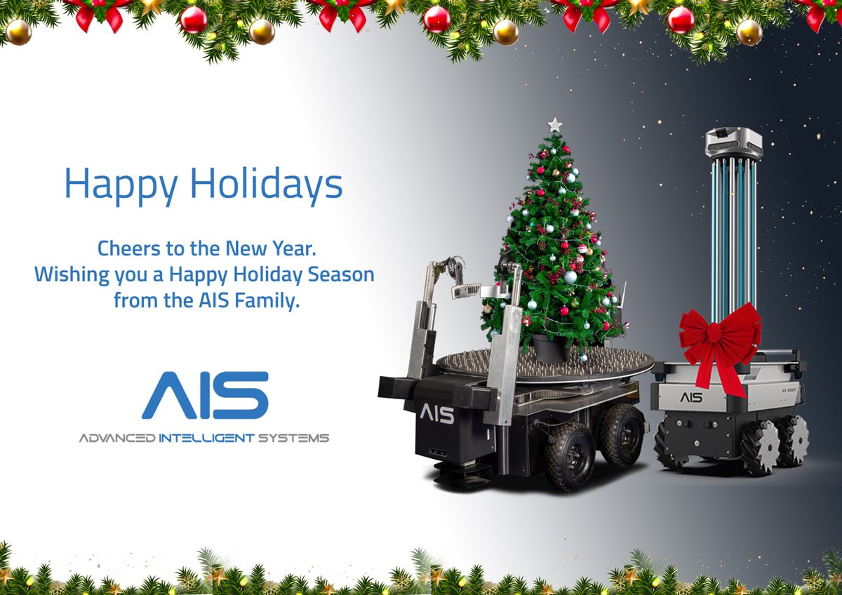AdvancedIntSys's tweet image. AIS wishes you Happy Holidays!
We wish you a Merry Christmas and a Happy New Year, 2022.
#AIS #AISRobots #AISRobotics #AISModularity #Modular #Autonomous #Christmas #Holidays #NewYear