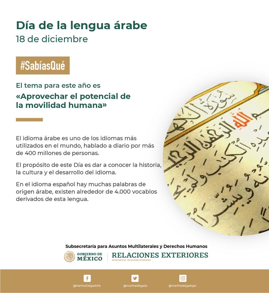 #SabíasQué El idioma árabe es uno de los idiomas más utilizados en el mundo, hablado a diario por más de 400 millones de personas. Hoy se celebra el Día de la #LenguaÁrabe. Les comparto más información