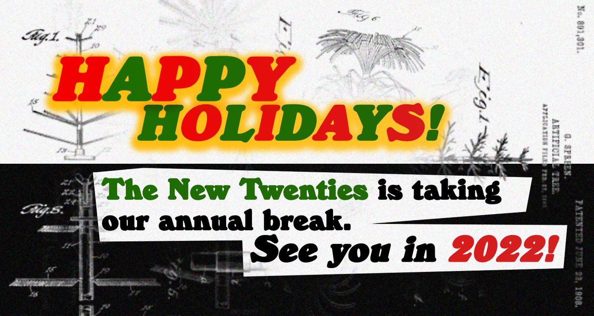It's that time of year! From all of us at THE NEW TWENTIES, Happy Holidays! We'll see you in the new year 💚