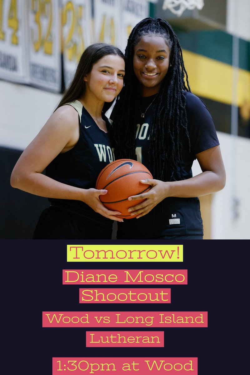 Tomorrow at HOME! Wood vs Long Island Lutheran - 1:30pm in Boys gym. #DianeMoscoShootout