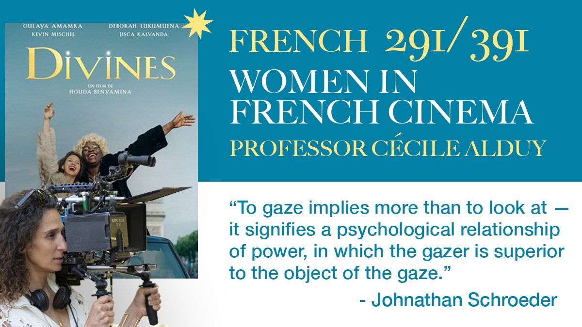 FRENCH 291/391 Women in French Cinema, Prof. Cécile Alduy, Tuesdays, 1:30-4:30pm PST. Women as objects and subjects of the voyeuristic gaze. Evolution of female characters, roles, actresses, directors in the French film industry from the sexual liberation to #metoo #frenchcinema