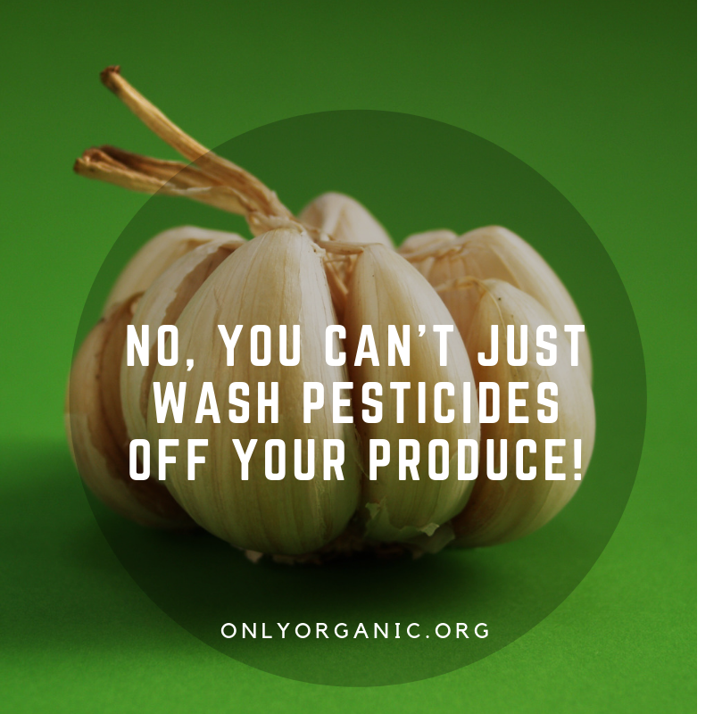 Some fruits &amp; vegetables have skin that allows chemicals to stick to the produce, while others can have residues sealed under a coating or wax. In fact, USDA’s testing of pesticide residues occurs after the product has been washed or peeled. Get informed: onlyorganic.org