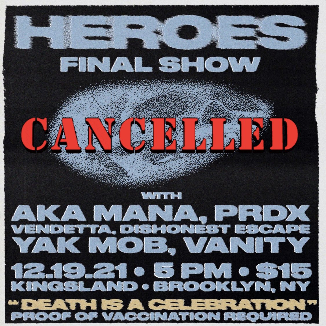 Due to the rising Covid cases in NYC we unfortunately have to cancel our final show. We are not sure if we will reschedule or if that’s it for us. Thanks all.