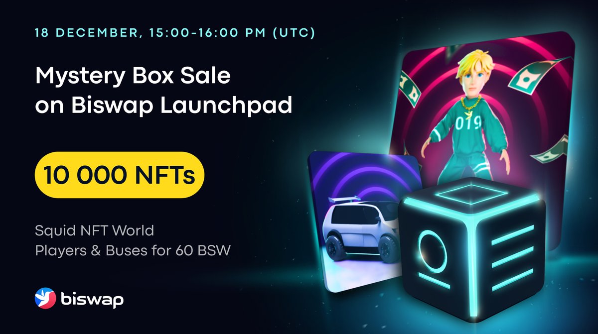 Biswap_Dex's tweet photo. 🎁NFT Mystery Boxes Sale is Coming!🎁

10 000 #NFT Mystery Boxes Sale will be released:

⏰18 Dec: 15:00 - 16:00 UTC
💰Price: 60 $BSW

Mystery Boxes contain NFT Buses &amp; Players required for @Biswap_Dex #GameFi!

👉https://t.co/iTyDIy2woo

Stay tuned for https://t.co/6V882umVuC! https://t.co/WyOJE51p70