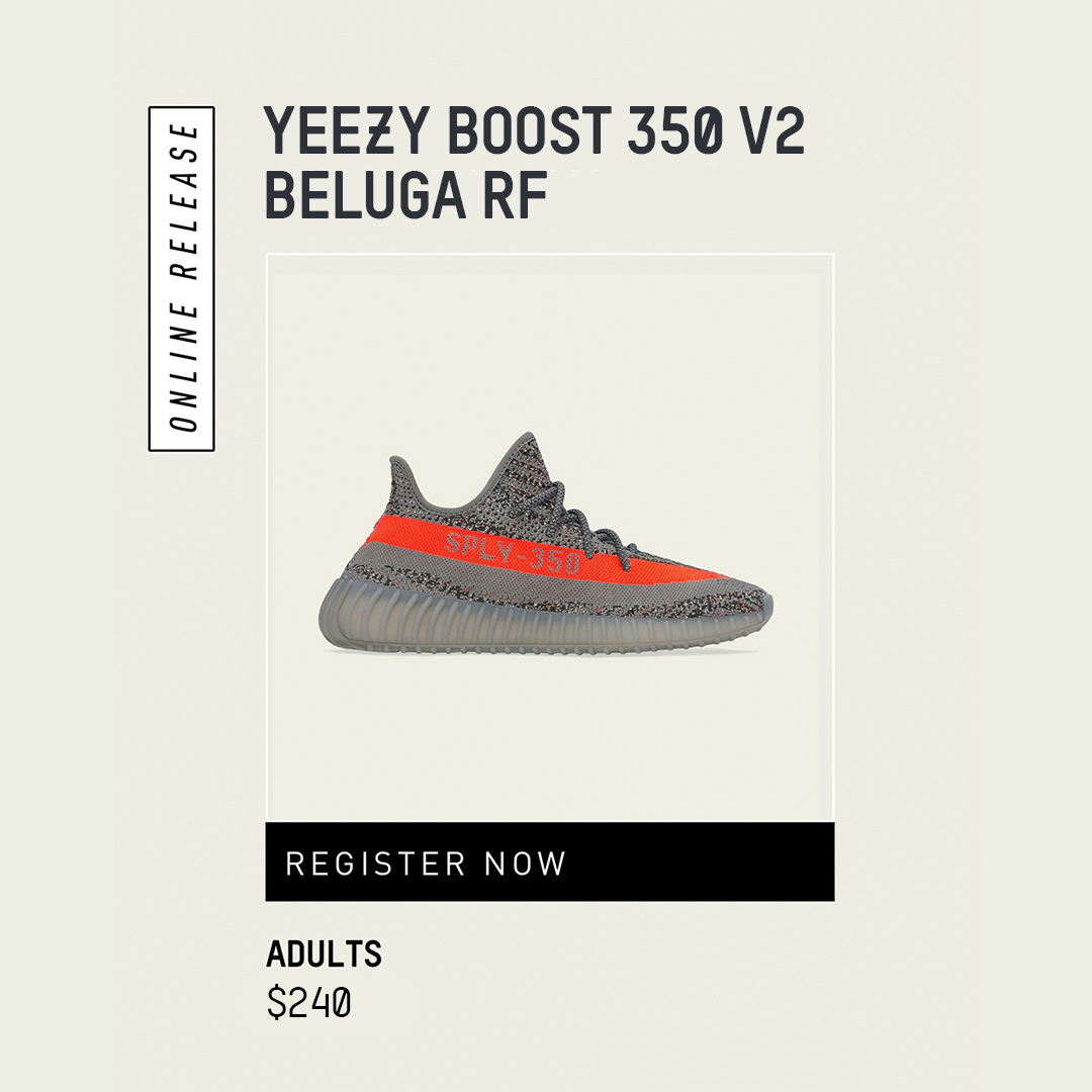 adidas alerts on "11am ET 8am PT via #adidas Confirmed. #YEEZY BOOST 350 V2 BELUGA REFLECTIVE. Registration closes at 10:30am ET. —&gt; https://t.co/GwECa0NlGU Sign up to participate in the Confirmed