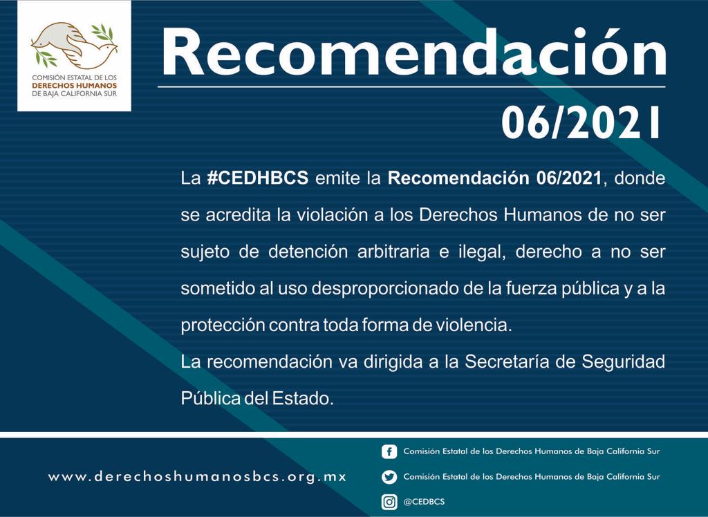 CEDHBCS's tweet photo. La #CEDHBCS emite la Recomendación 06/2021, donde se acredita la violación a los Derechos Humanos.
La recomendación va dirigida a la secretaria de seguridad pública del Estado. https://t.co/YkrYwfRBbI