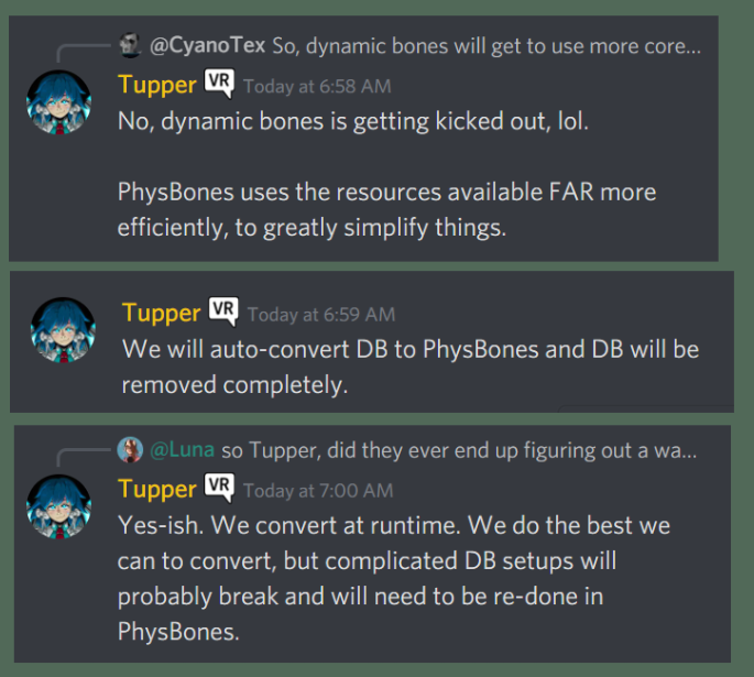 naqtn's tweet photo. 以降 DynamicBoneをDB、PhysBonesをPBに略記。
意訳:
DB は廃止される。PB の方が計算資源をはるかに効率的に使う。
DB を PB に自動変換して、DB を完全に取り除くつもり。
実行時に変換する。可能な限り上手く変換するけども、複雑な設定のDBはおそらく壊れるのでPBでの再設定がおそらく必要になる https://t.co/m3g09hQOhM