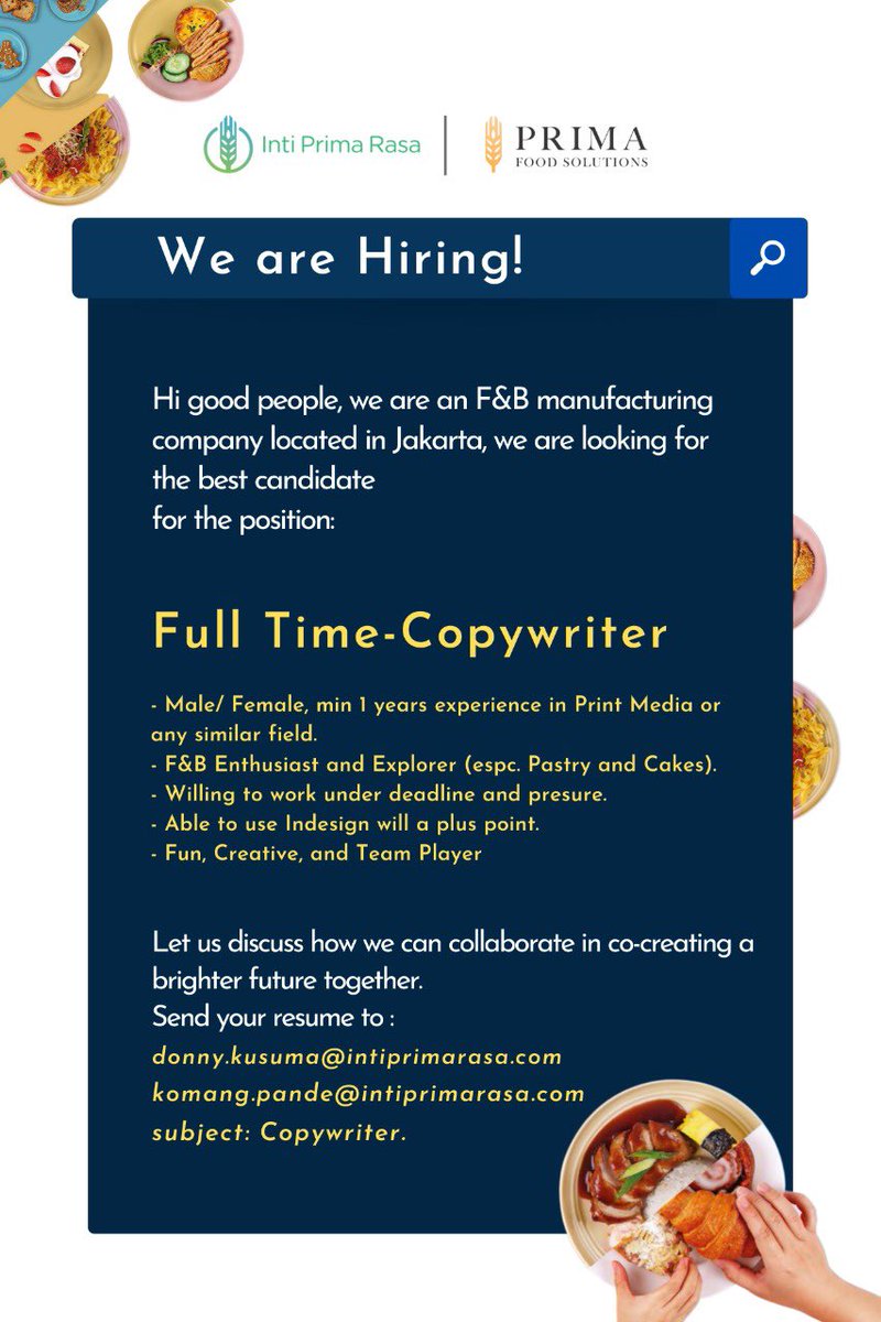 (Prima Food Solutions - Delico - Chickro),
urgently looking for *Full Time-Copywriter*.

Main SoW:
- Liaise with Head of Marketing and MarCom Manager to create Monthly Editorial Plan.
- Writing and create monthly news letter.
- Supporting Social Media Officer
<a href="/hrdbacot/">HRD BACOT</a>