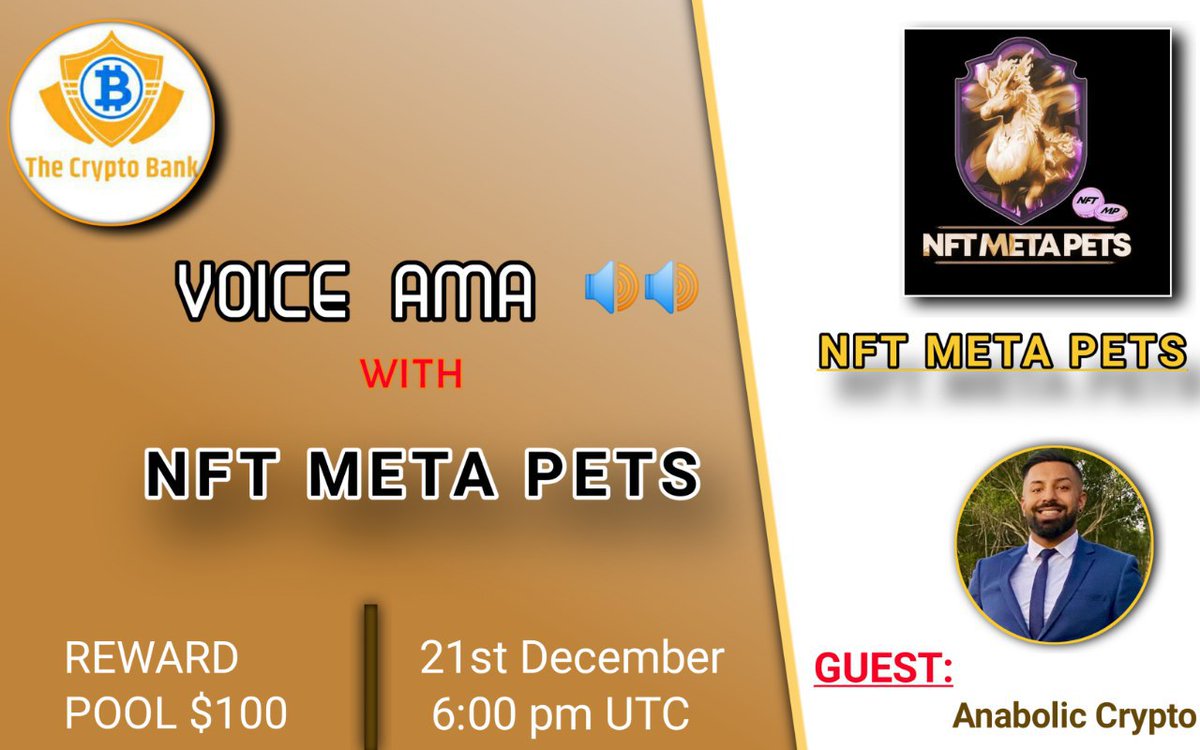 The_crypto_Bank's tweet photo. The Crypto Bank will host Ama with #NFTMEtaPets on 21st December 2021 at 6:00 PM UTC
💵Reward pool : $100
🎙 Venue :@The_Crypto_Bank
1️⃣Rules : Must Be Follow👇
@The_crypto_Bank
&
@NFTMETAPETS
👉Like, Retweet & send your best question guys ✍ https://t.co/AiXl5tR8vT