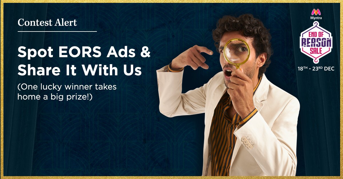 myntra's tweet image. Spotted the #MyntraEORS ad? You can win if you did😉Tweet what you see, it can be a 🖼️, a 🎥, or you can choose to surprise us. 
Best entry wins a Myntra Gift Voucher of Rs.25K #Contest ends @ 4:30 p.m. Use #MyntraEORSIsLive #BiggestFashionSaleOnMyntra + follow @myntra to qualify