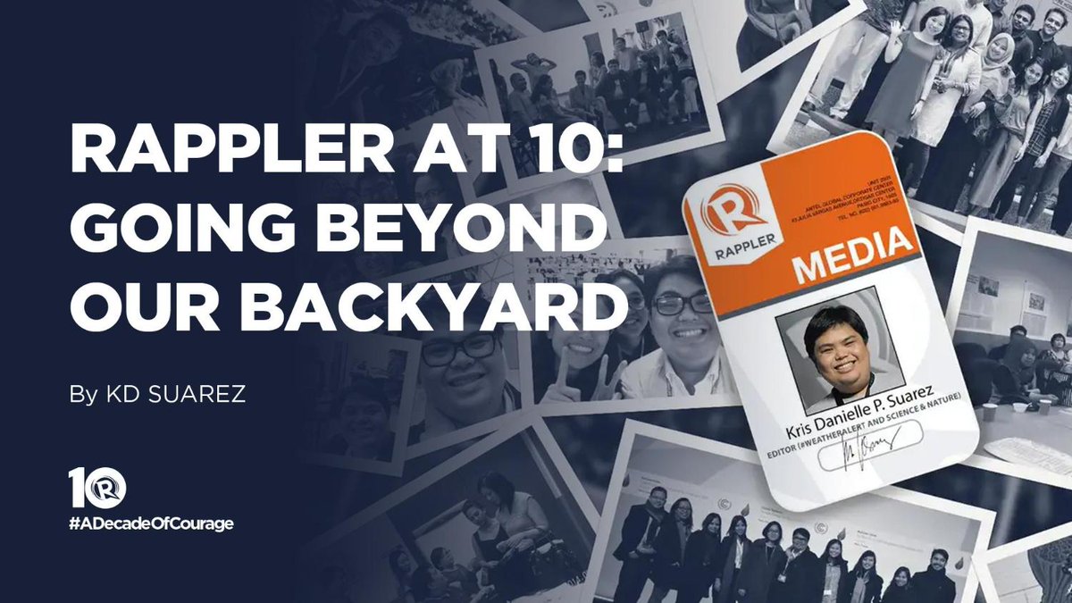 rapplerdotcom's tweet photo. "We covered the world because we believed then, as Rappler believes to this day, that to understand our present circumstances, it is not enough to know what is happening in o #ADecadeOfCourag, writes @_kdsuarez. #ADecadeOfCourage

#RapplerAt10: https://t.co/urF7QYJjb9 https://t.co/nu6MRAPZKi