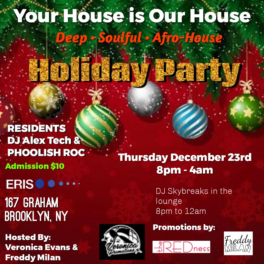 DJAlexTech's tweet photo. 👉🏽Attention HOUSEheads!
👉🏽 Thursday December 23rd Your HOUSE Is Our HOUSE! HOLIDAY PARTY! @ Eris Evolution BK, NYC
https://t.co/MBy0FJwzGE
👉🏽 Your HOUSE Is Our HOUSE! Live @ Eris Evolution Every Thursday 8pm-4am @ Eris Evolution
👉🏽Weekly Sessions!
#erisevolution #BLM https://t.co/uY1PWBSqxC