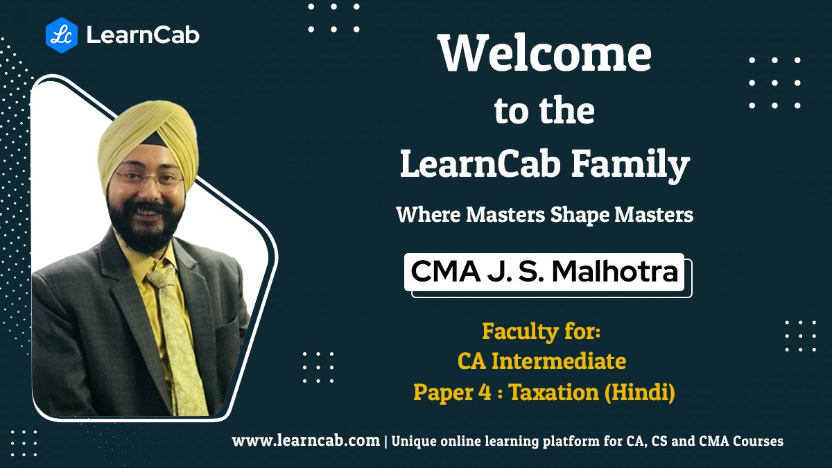 tweetLearnCab's tweet photo. It is our pleasure and privilege to welcome CMA J.S. Malhotra  to the LearnCab family! 
He has over 10 years of experience in teaching Taxation and Accounts in CA Intermediate to more than 2000 students.  
Welcome aboard professor! 
#LearnCab #newfacultyalert #learning #edutech https://t.co/A0UoNOhBxC