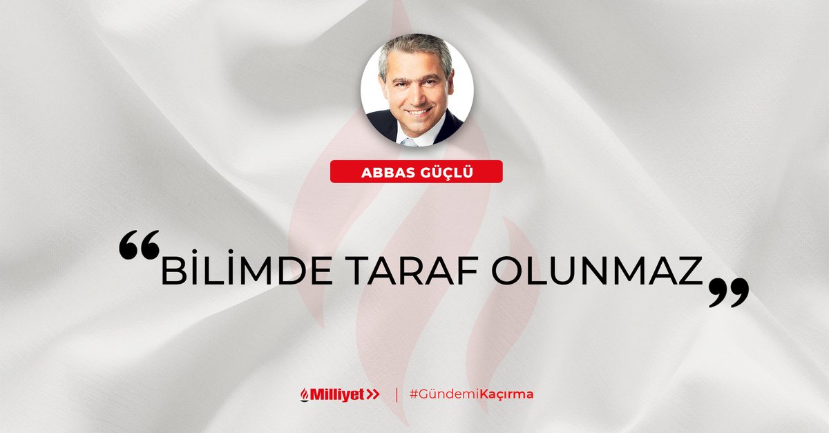 Bilimde taraf olunmaz | <a href="/AbbasGucluTR/">Abbas Güçlü</a> yazdı...

milliyet.com.tr/yazarlar/abbas…