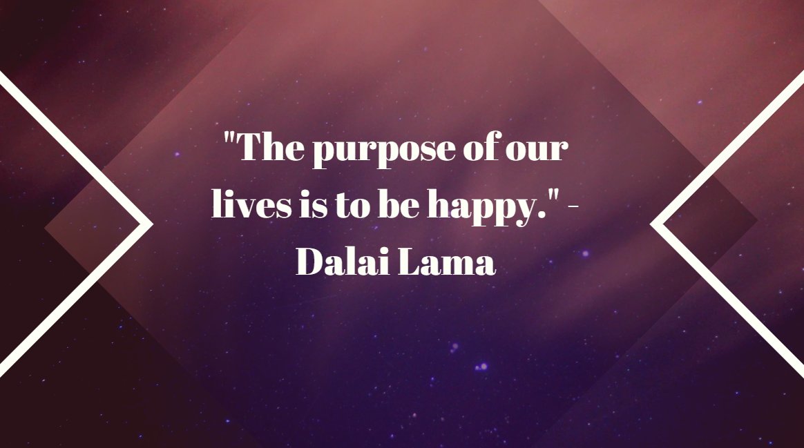 itsme_safia's tweet photo. "The purpose of our lives is to be happy." -Dalai Lama 
#WeMatter #statusofwomen https://t.co/cExW9fS0RE
