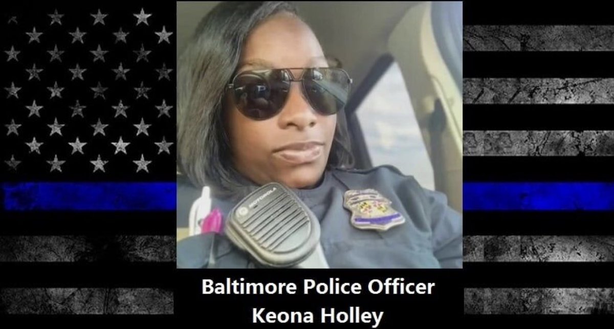 My sister in blue, Baltimore Police Officer Keona Holley, a 2 year veteran, remains on life support after being ambushed while sitting in her patrol car. Please keep the prayers coming..🙏🙏