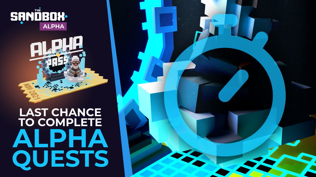 Gm! 🌞 Alpha Pass holders⏳it's the final few days to complete the Alpha Quests in order to claim your $SAND + #NFT rewards! 

#SandboxAlpha closes at 3pm UTC on Monday!

Check your progress here: sandbox.game/en/season/rewa…