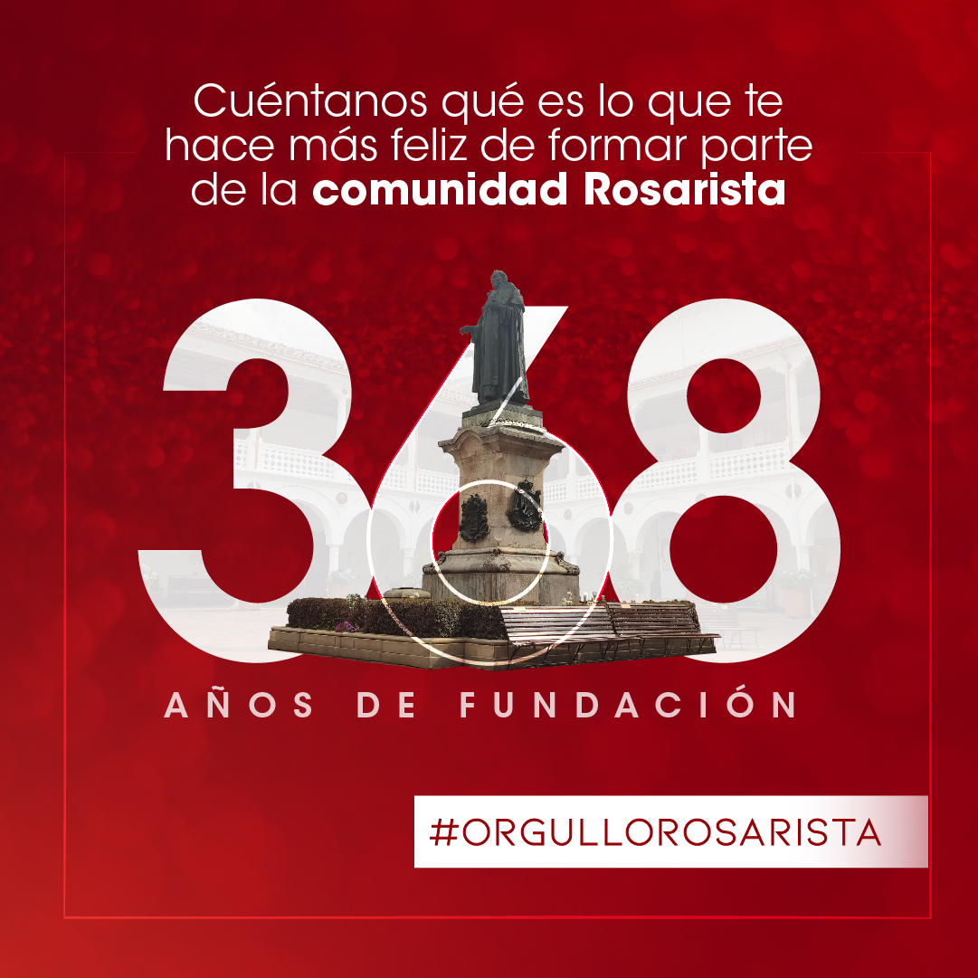 URosario's tweet photo. Hoy celebramos nuestra fundación y nuestros 368 años de trabajo constante e innovación pedagógica. Cuéntanos qué te hace feliz de formar parte de la comunidad Rosrista y digamos juntos ¡Feliz cumpleaños! https://t.co/gQC7CDSsUt