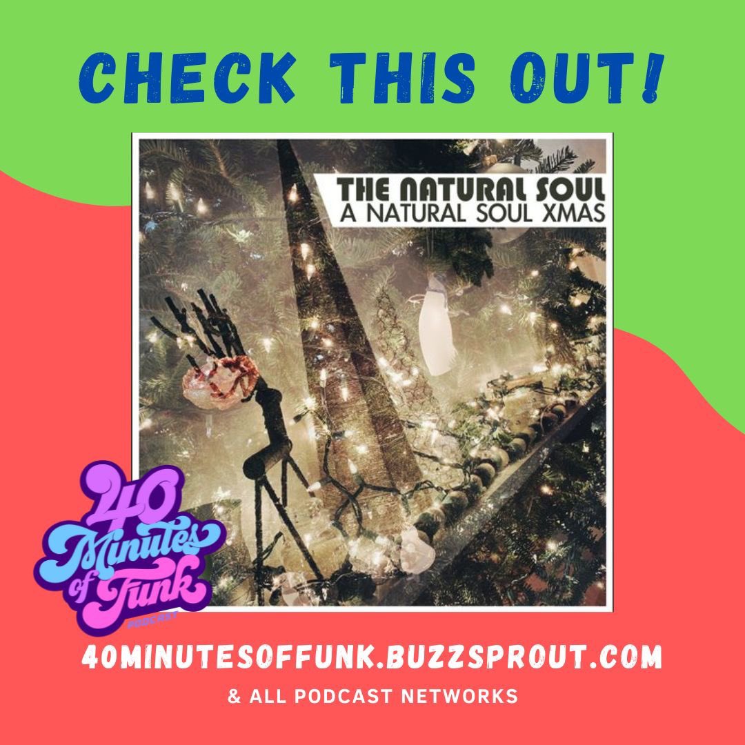 40 Minutes of Funk Podcast (@40minutesoffunk) on Twitter photo Need some holiday soul/funk? <a href="/playonbrother/">Alan Evans</a> Alan Evans and Co. just dropped this SWEET, new seasonal EP, "A Natural Soul Xmas." Check it on Spotify today - highly recommended! <a href="/VintageLMusic/">Vintage League Music</a>
#funk #funky #fonk #funkmusic #funkymusic #soul #soulmusic #holidaymusic #holidaytracks Need some holiday soul/funk? <a href="/playonbrother/">Alan Evans</a> Alan Evans and Co. just dropped this SWEET, new seasonal EP, "A Natural Soul Xmas." Check it on Spotify today - highly recommended! <a href="/VintageLMusic/">Vintage League Music</a>
#funk #funky #fonk #funkmusic #funkymusic #soul #soulmusic #holidaymusic #holidaytracks