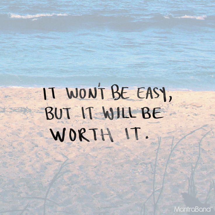 It s well worth. It won't be easy but it will be Worth it. Be Worth. To be Worth. Is it Worth it.