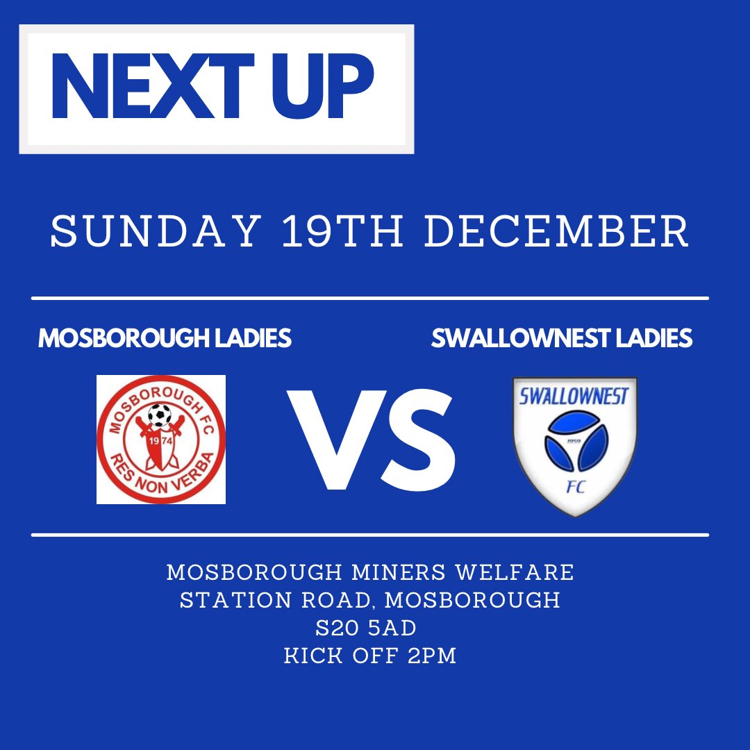 SwallownestLFC's tweet photo. NEXT UP 👇

We’re looking to see 2021 out 4 games unbeaten tomorrow as we travel to @MosboroughLFC!

🗓 Sunday 19th December
⏰ Kick off 2pm
📍 Mosborough Miners Welfare, Station Road, S20 5AD

Come down and show your support for our last game of the year! 👊💙
#SWALLFC https://t.co/IP8zOoHoGP