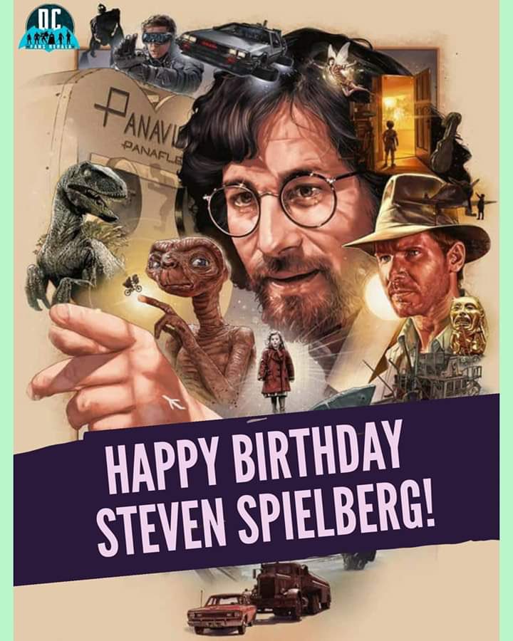 Happy Birthday Steven Spielberg        