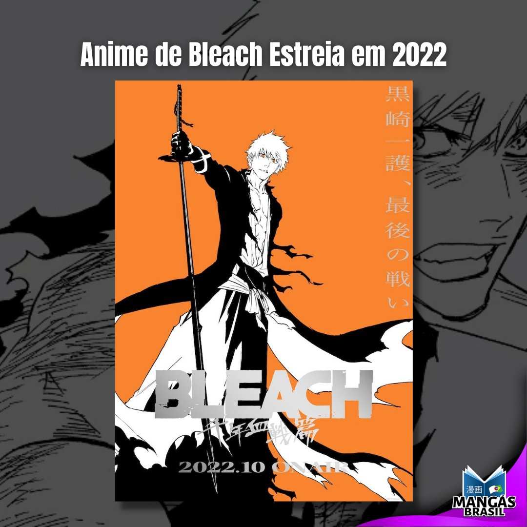 Bleach: Thousand-Year Blood War ganha um novo teaser – ANMTV