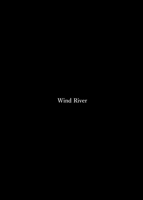 Wind River(冬コミ新刊収録用再編集版)1/2 