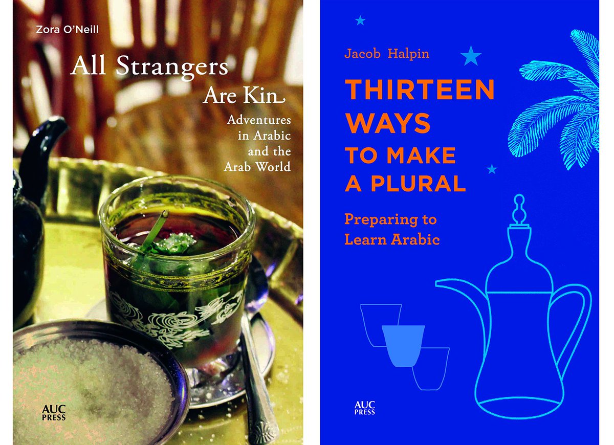 Thinking of #learning #Arabic on #WorldArabicLanguageDay?
Here are 2 books to really inspire you!
<a href="/zora/">$zora</a>'s 'All Stragers are Kin' (AUCPress, 2018) and <a href="/jacobhalpin/">Jacob Halpin</a>'s 'Thirteen Ways to Make a Plural' (AUC Press, 2020)