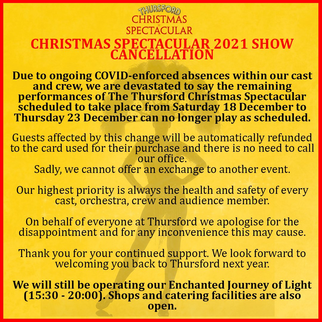 #thursford IMPORTANT update for all customers with tickets to The Thursford Christmas Spectacular for the remainder of the 2021 run, from Saturday 18 December to Thursday 23 December. We are contacting all customers. Thank you for your understanding and hopefully see you in 2022