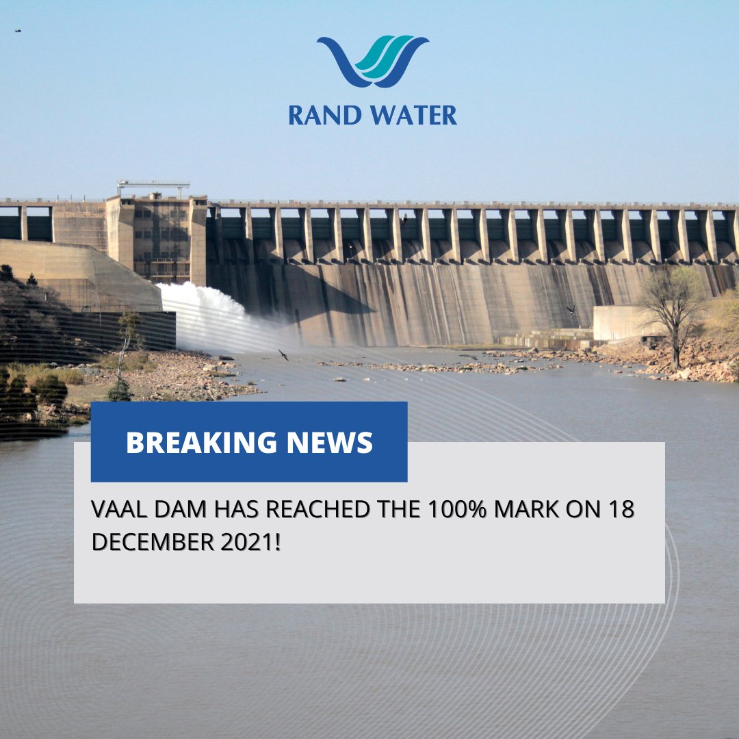 Rand_Water's tweet photo. [BREAKING NEWS] Vaal Dam has reached the 100% mark on the 18th of December 2021.

#RandWater #KnowBetterDoBetter #VaalDam [NS] https://t.co/se9wojg3GO