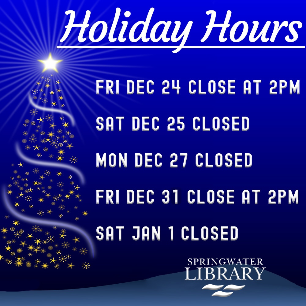 SpringwaterLib's tweet image. Here are our Holiday Hours for the remainder of 2021 ❄️
We wish everyone a happy and safe holiday season!