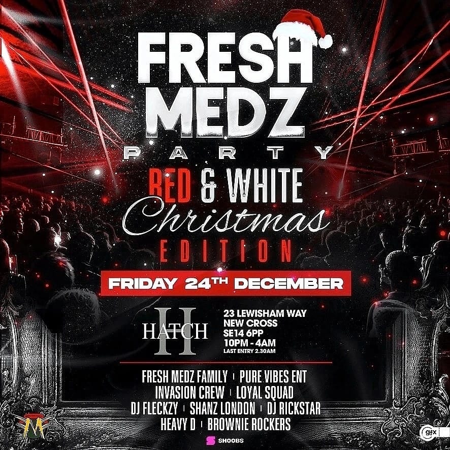Shay_Dizzy's tweet photo. If you're looking for a mature dance and want to celebrate Christmas in style 🎄👀🔥

Make sure you head down to #Hatchclub &amp; support the Medz @FreshMedzFamily on the 24th Dec‼

🔴⚪ Red &amp; White - Fresh Medz Party 🔴⚪

DM for ticket info✅ https://t.co/bFqBBWbsYx