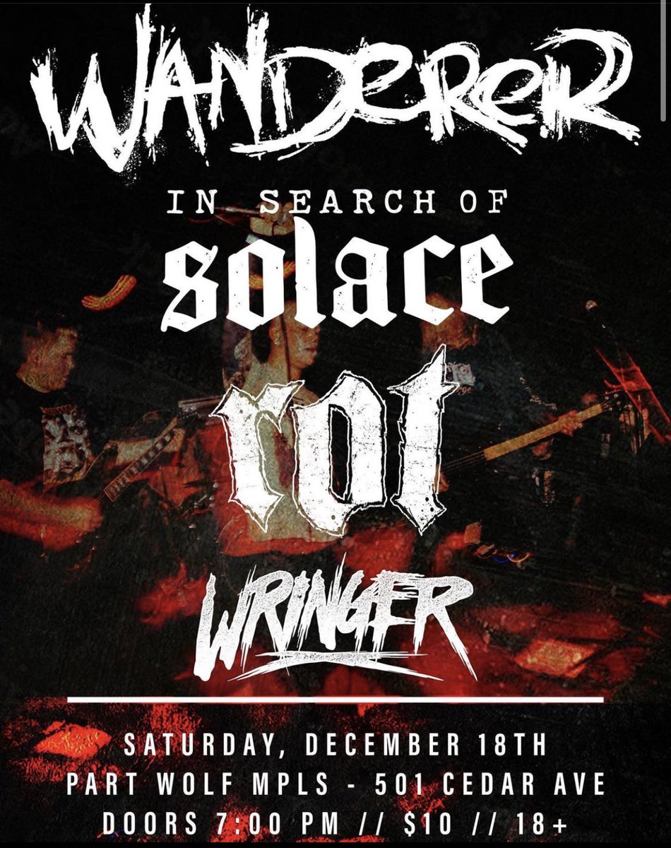 TONIGHT

Doors @ 7 // Music @ 8

<a href="/WandererMN/">Wanderer</a> 
<a href="/ISOSband_/">In Search Of Solace</a> 
<a href="/weallrot_/">ROT</a> 
<a href="/partwolfmpls/">partwolfmpls</a>