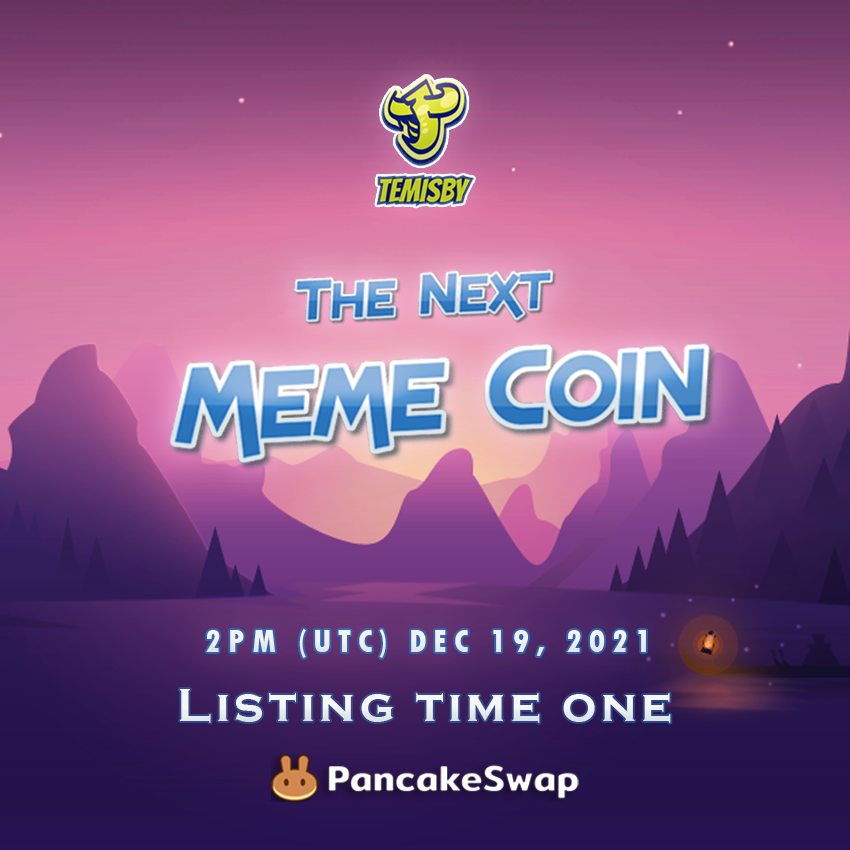 Temisbycoin's tweet photo. 📢Due to some bugs in smart contract, we decided to relaunch in 1 day with new contract
🚀Temisby will launch at Pancakeswap at 2PM (UTC) DEC 18, 2021
🗓️Book your schedule so you don't miss this special.
#Temisby #Memecoin #BSC  #100xgem #FairLaunch #Airdrop https://t.co/BSR0UgUKpu