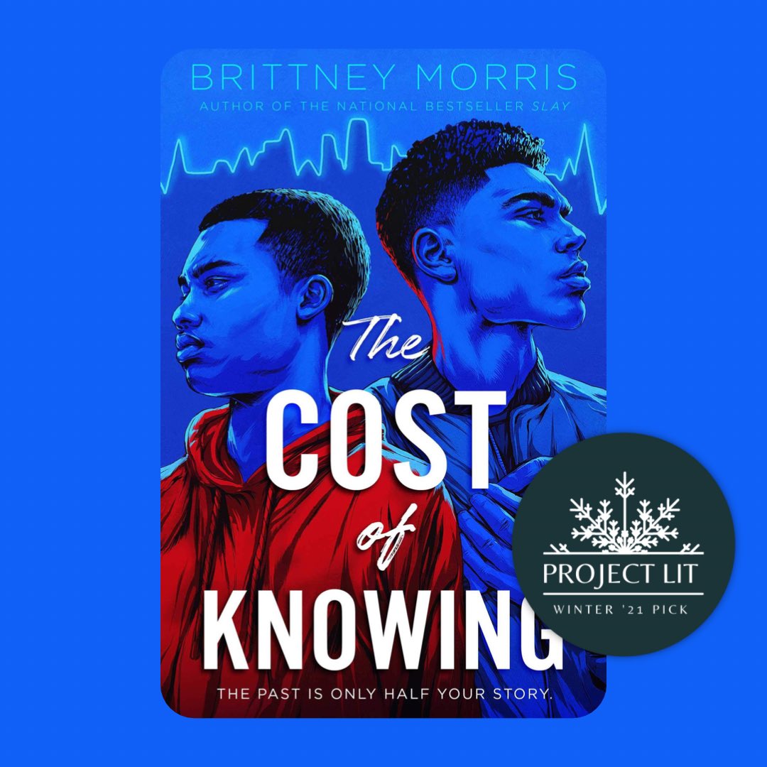 ProjectLITComm's tweet image. We’re thrilled to announce that THE COST OF KNOWING by @BrittneyMMorris is a 2021 #ProjectLITBookClub selection! 📚💙