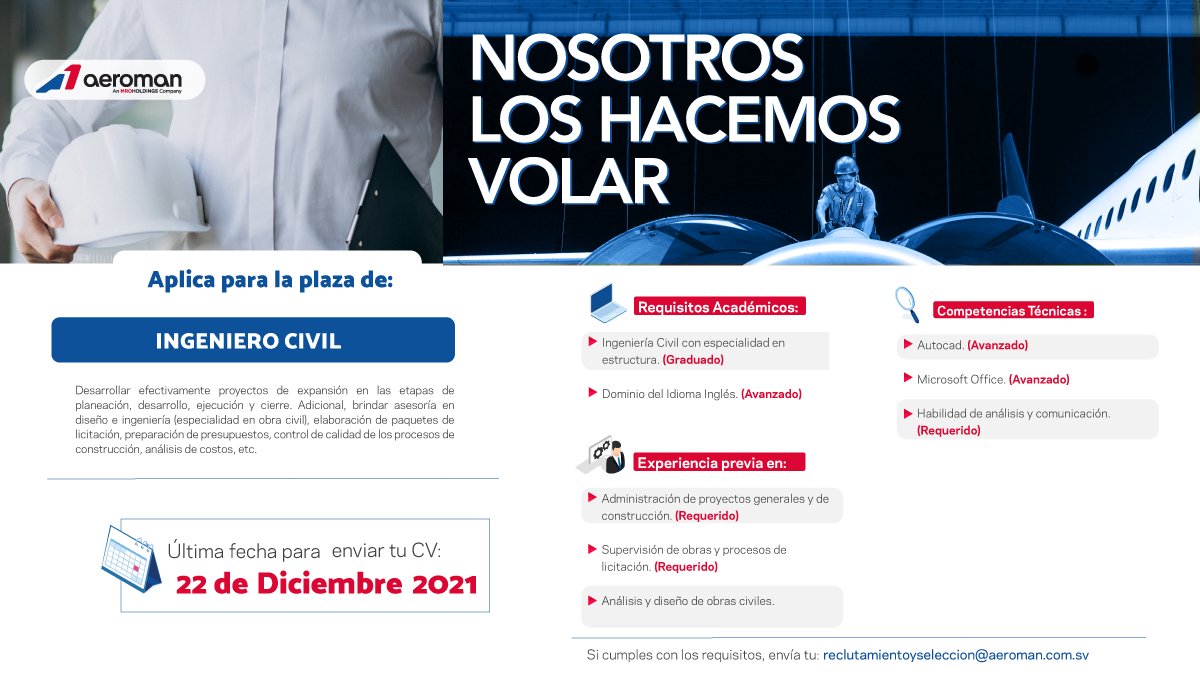 ¿Quieres formar parte de la mejor empresa de El Salvador? ✈️
🗣Plaza disponible: Ingeniero Civil
Si cumples con los requisitos, debes enviar tu CV al correo: reclutamientoyseleccion@aeroman.com.sv
🚨 Último día para recepción de datos en línea: Miércoles 22 de diciembre. 🚨