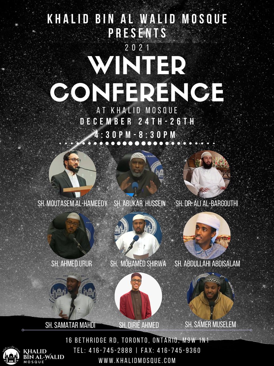 It's finally here! The winter lectures have returned! We would love for you to join us starting Friday, December 24 to Sunday, December 26 from Maqrib to 8:30 pm. Both English and Somali will be spoken.