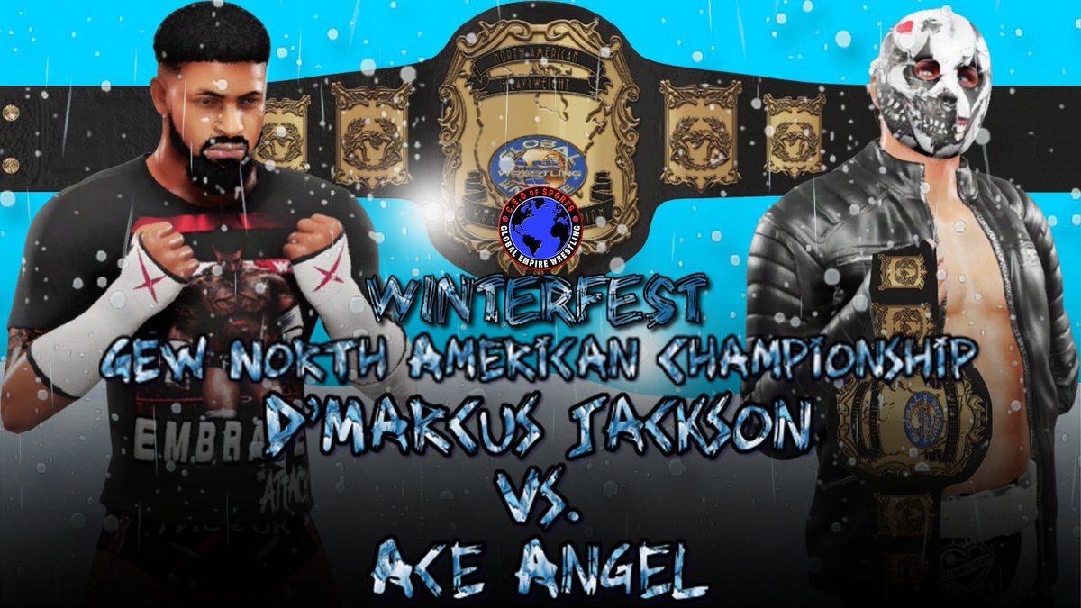GlobalEmpireWre's tweet photo. All Matches Confirmed for WinterFest.

Including:
@Charlie2K_ vs. @barry_bog for the World Heavyweight Championship
@The_X_FACTOR64 vs. @TheBleedingHart for the North American Heavyweight Championship
@AR_FOTP vs. @NoLongerKing1 for the Television Championship (1/2) https://t.co/ysOOO9s5JX