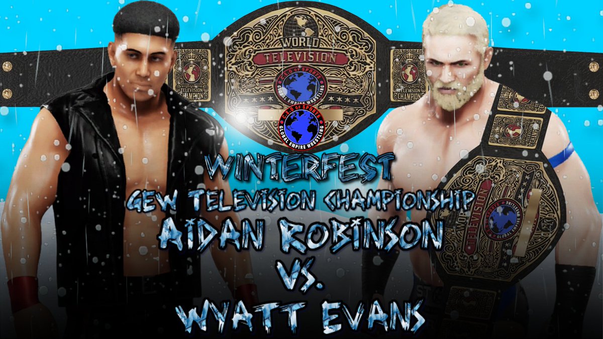 GlobalEmpireWre's tweet photo. All Matches Confirmed for WinterFest.

Including:
@Charlie2K_ vs. @barry_bog for the World Heavyweight Championship
@The_X_FACTOR64 vs. @TheBleedingHart for the North American Heavyweight Championship
@AR_FOTP vs. @NoLongerKing1 for the Television Championship (1/2) https://t.co/ysOOO9s5JX