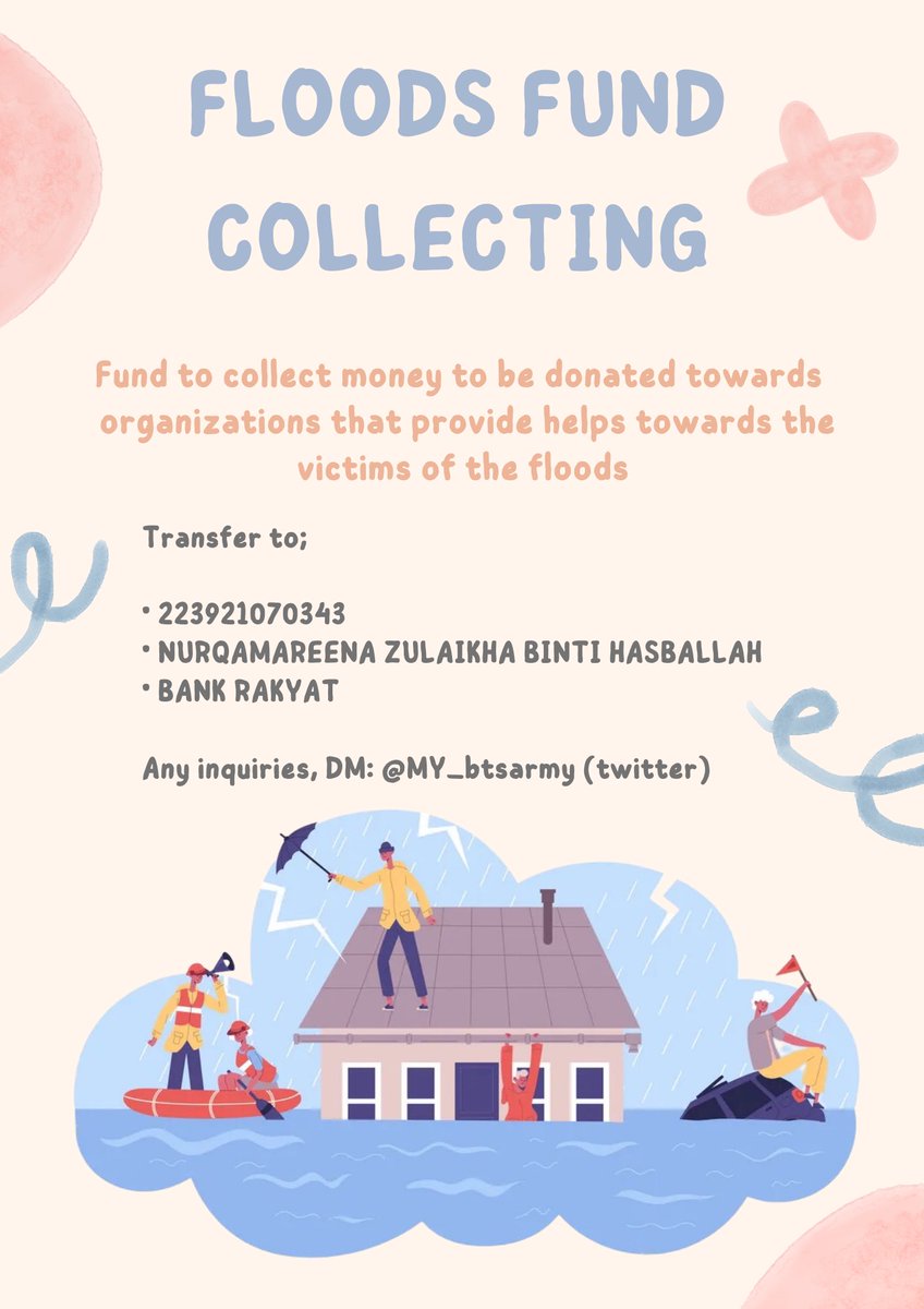 MY_btsarmy's tweet photo. FLOODS FUND COLLECTING 

With the current situation that hits Malaysia, we decided to open a fund to collect money &amp; donated it to the organizations that give helps to the victims of the floods

Form:https://t.co/iI1ro3ebzS
Deadline: Dec 23

Any amount appreciated! #BanjirDarurat https://t.co/FMiRTfkYuG