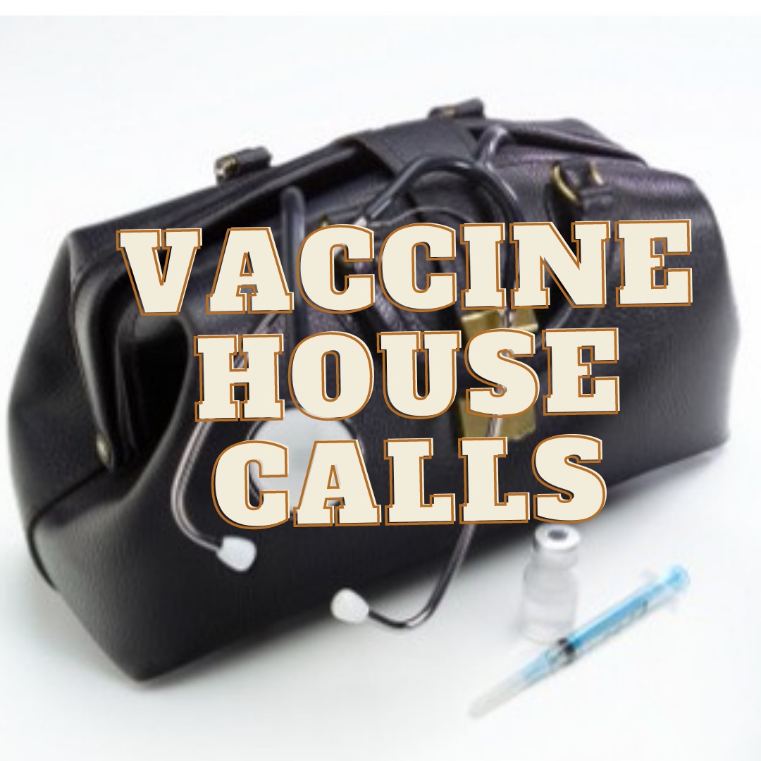 Vaccinated…in your own home!

Effective immediately, your entire family (including kids 5+) can get vaccinated/boosted in your own home, for free! Individuals can do this too.

Just call 855-363-0333 to set it up. Really, folks, make this happen, do this now!