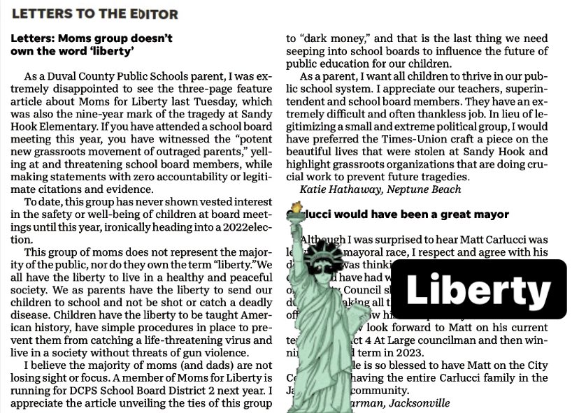 I am a mom who is all about LIBERTY…& freedom to send my kids to school without threats of gun violence & I will call for change without yelling at & threatening my school board. Thanks @DuvalSchools for all you do & thanks @jaxdotcom for publishing my letter.