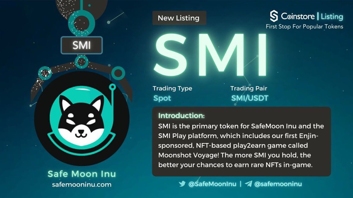 CoinstoreExc's tweet photo. #Coinstore is listing #SafeMoonInu!

👾#SMI is the primary token for #SafeMoonInu and the SMI Play platform with #play2earn games!

Web: https://t.co/pKSQbeCYLc
Telegram: https://t.co/UkSUYFyoPK

✅https://t.co/HdzhlOHn3a
🌏https://t.co/YYVLZL1vfq

#crypto #exchanges #blockchain https://t.co/lsqykTV4q9