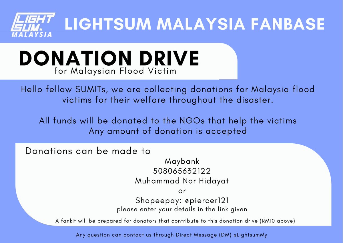 LightsumMy's tweet photo. ‼️LIGHTSUM MALAYSIA DONATION DRIVE‼️
-for MY Flood Victims
On behalf of Malaysian SUMITs, we will be collecting donations to be donated to any NGOs that providing assistance to flood victims.
🔗 https://t.co/1NoxJ70RTe
Update of the donation can check #LSMYupdate #DaruratBanjir https://t.co/xOqCqHA5wP