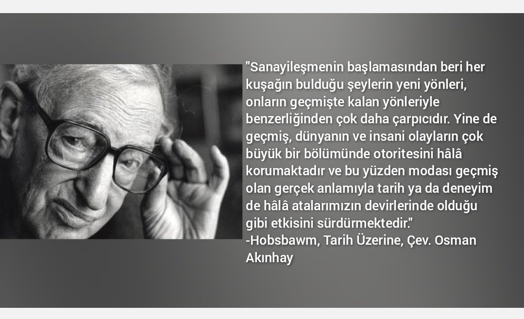 politik_teori's tweet image. #politikteorialıntı #hobsbawm