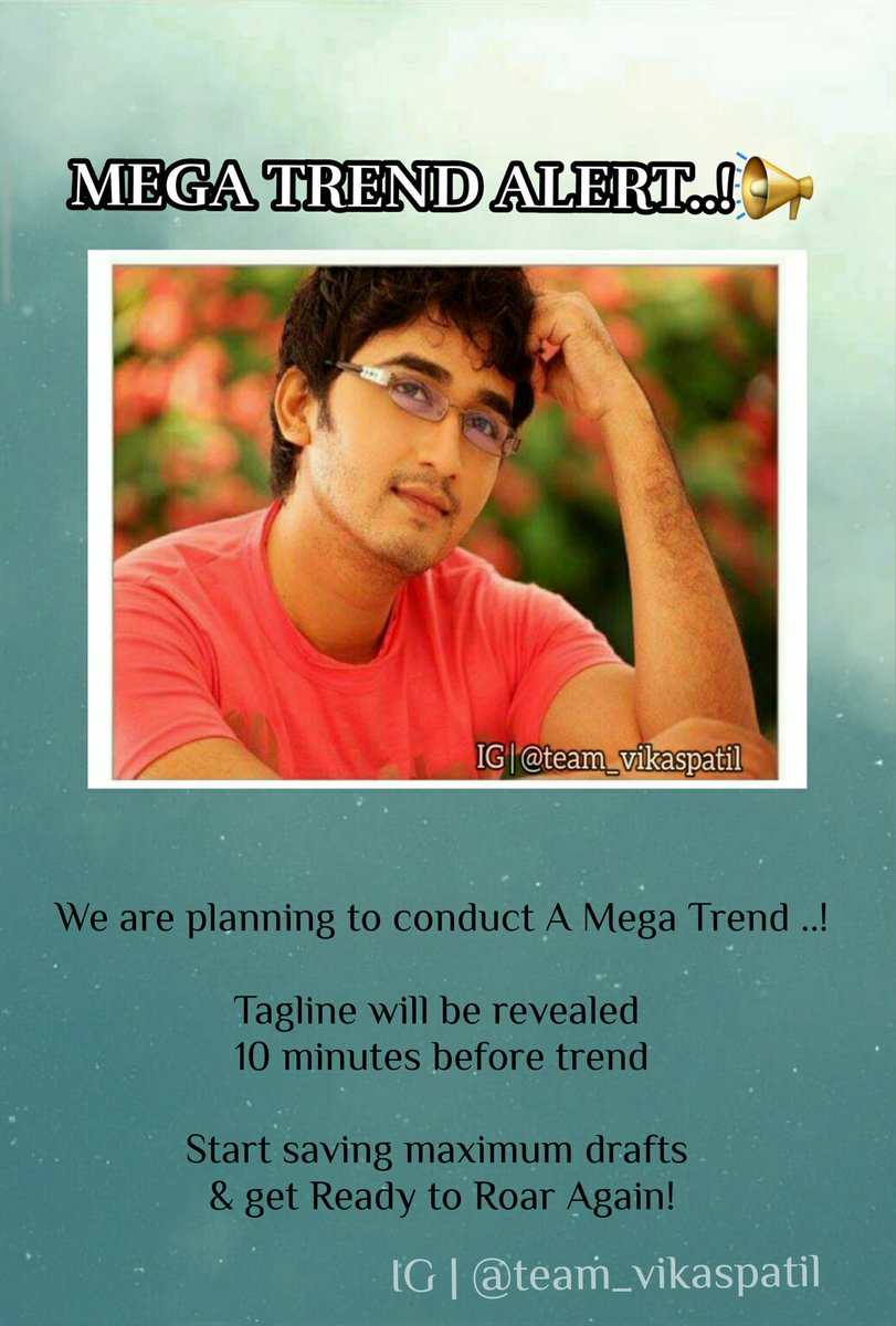 team_vikaspatil's tweet photo. MEGA TREND ALERT!📢

We are planning to conduct a mega trend 

Date :20 December 2021 
Time :7:00 PM 

Tagline will be revealed 10 minutes before trend

Start saving maximum drafts &amp; get ready to roar again! 

#VikasPatil #Vikasholics #TeamVikas #BiggBossMarathi3 https://t.co/83TPhUDWOf