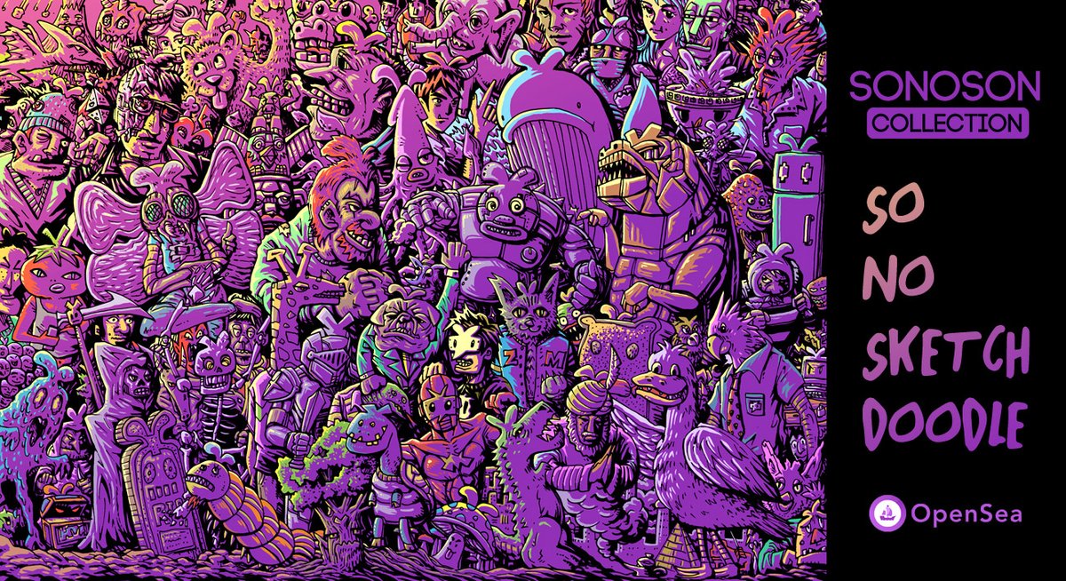 So no sketch doodle drop now !!
เสร็จแล้วจ้า ภาพวาดเล่นไม่ร่างก่อนแบบจริงจัง 
วาดเอาสนุกแต่ก็แอบเหนื่อยไม่น้อย 
เข้าไปชมได้ที่

opensea.io/assets/0x495f9…

#NFTCommmunity #nftcollectors #sonoson #NFTcollectibles #OpenSeaNFT #NFTcollection #characterdesign #NFTTHAILAND #doodle
