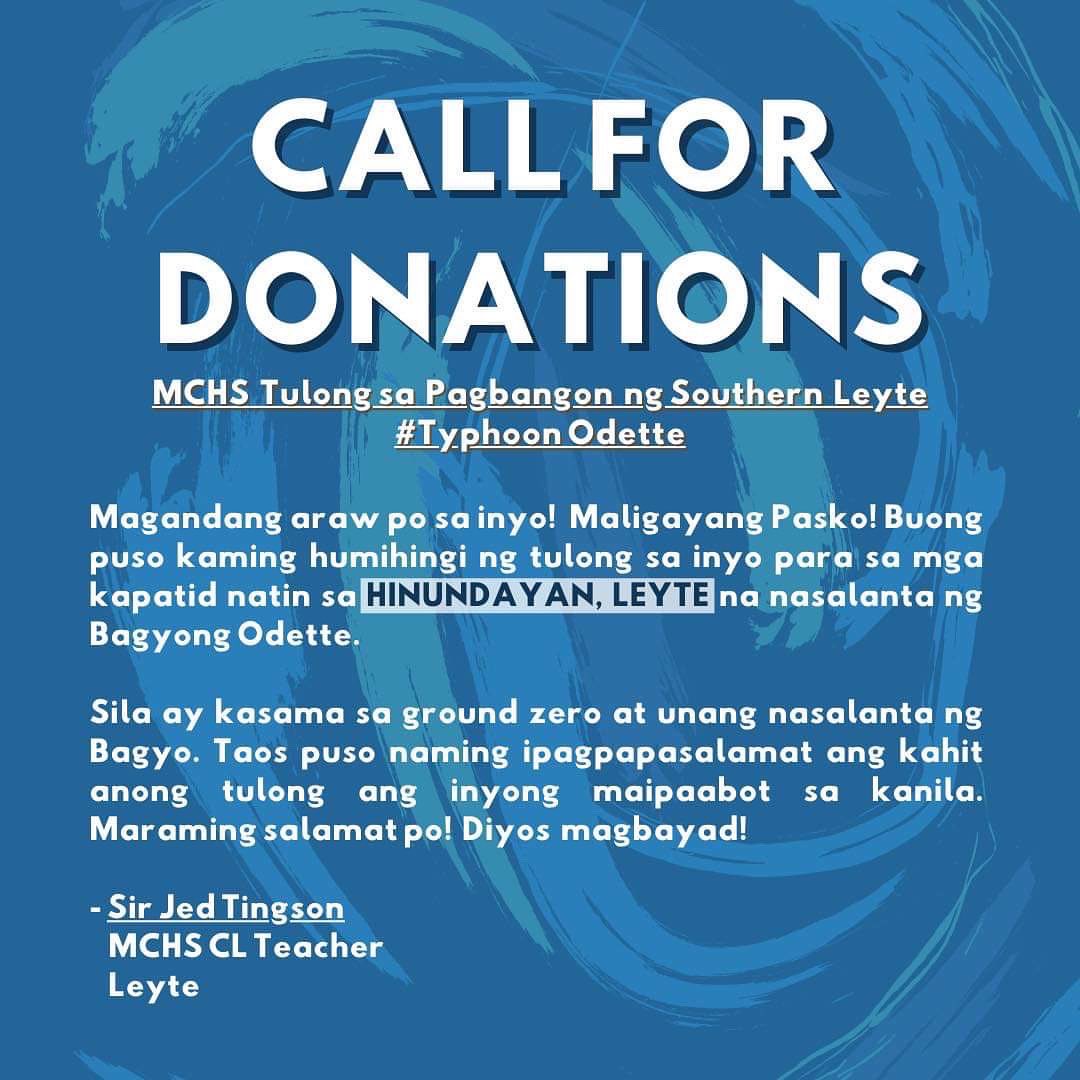 MCHSSC's tweet photo. [CALL FOR DONATIONS]

Good evening, MCHS!

In response to the aftermath of Super Typhoon Odette, we are accepting MONETARY donations only to help the affected families in Hinundayan, Leyte. If you wish to help out, please send your donation to: https://t.co/ixeWINSsHz