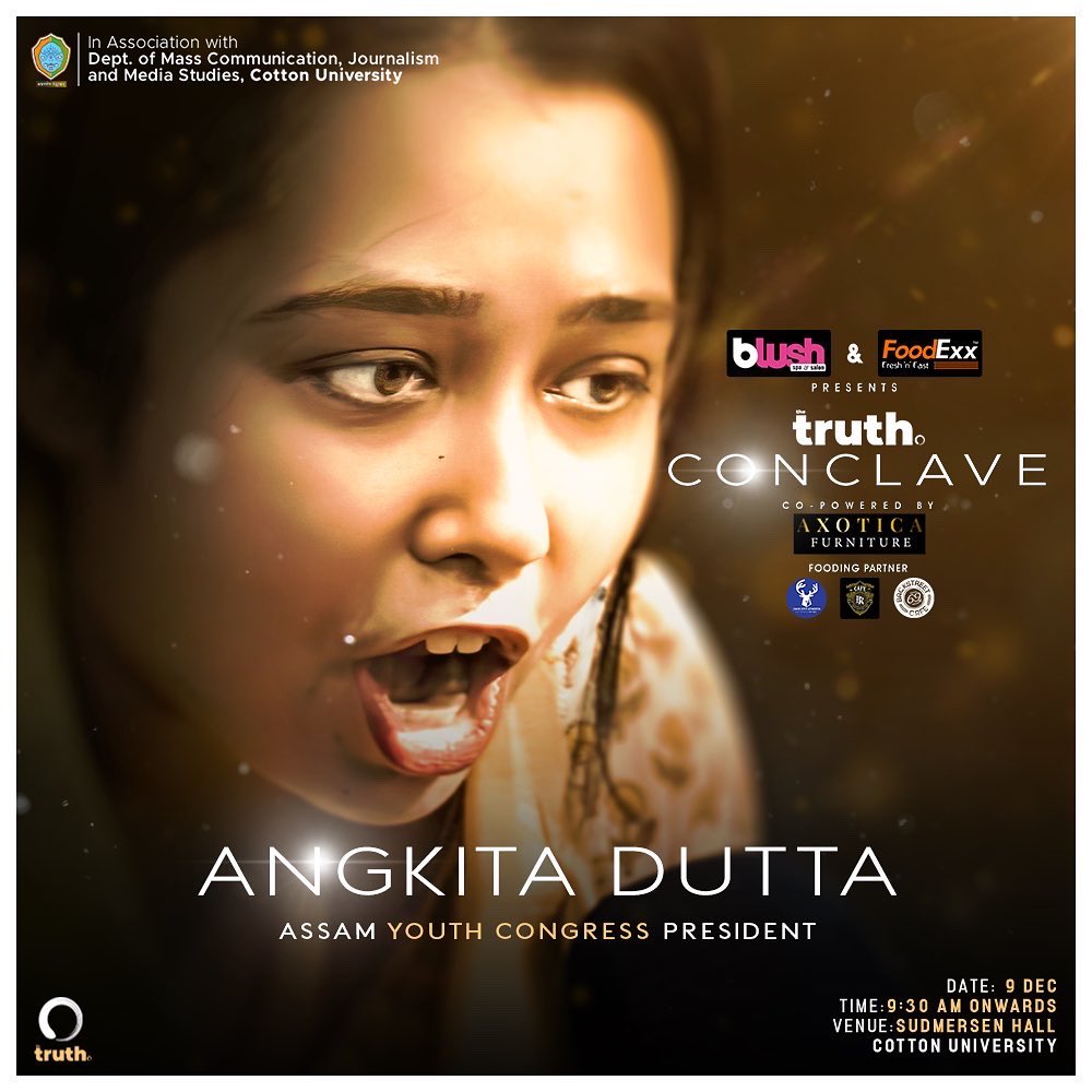 thetruthin's tweet photo. #TruthConclave: The Dynamic & Vocal; newly appointed President of @IYCAssam Dr @angkitadutta will join #TruthAt1 on December 9.
Venue: Sudmersen Hall, Cotton University. https://t.co/CrgpyUWI6r